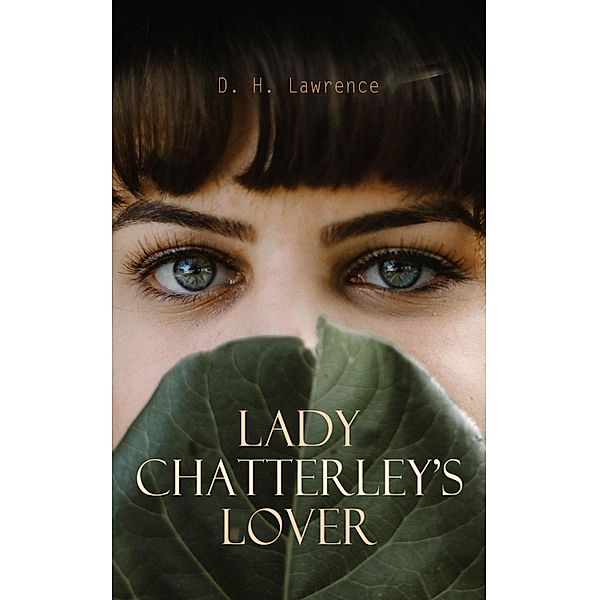 Lady Chatterley's Lover, D. H. Lawrence