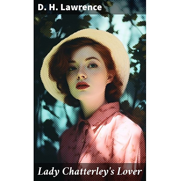 Lady Chatterley's Lover, D. H. Lawrence