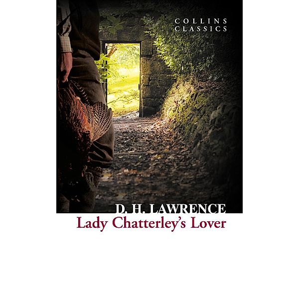 Lady Chatterley's Lover / Collins Classics, D. H. Lawrence