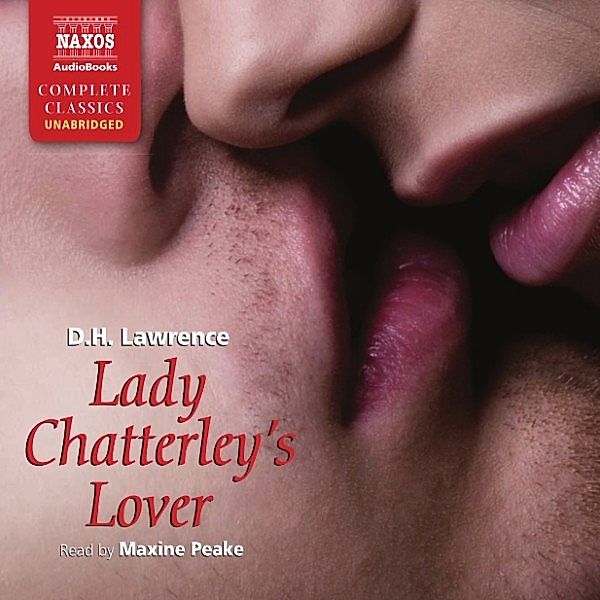 Lady Chatterley's Lover (Unabridged), D.h. Lawrence