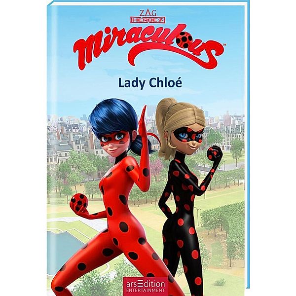 Lady Chloé / Miraculous Bd.8