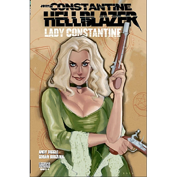 Lady Constantine / John Constantine - Hellblazer Bd.4, Mike Carey
