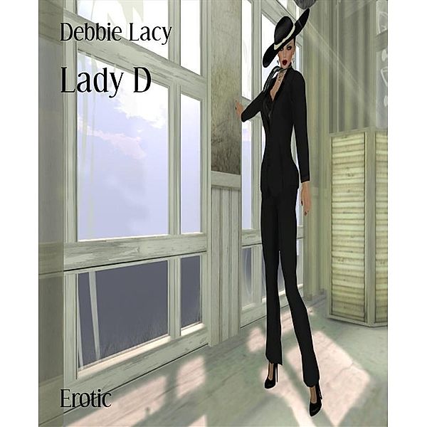 Lady D, Debbie Lacy