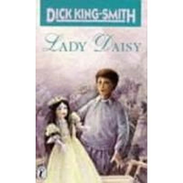 Lady Daisy, Dick King-Smith