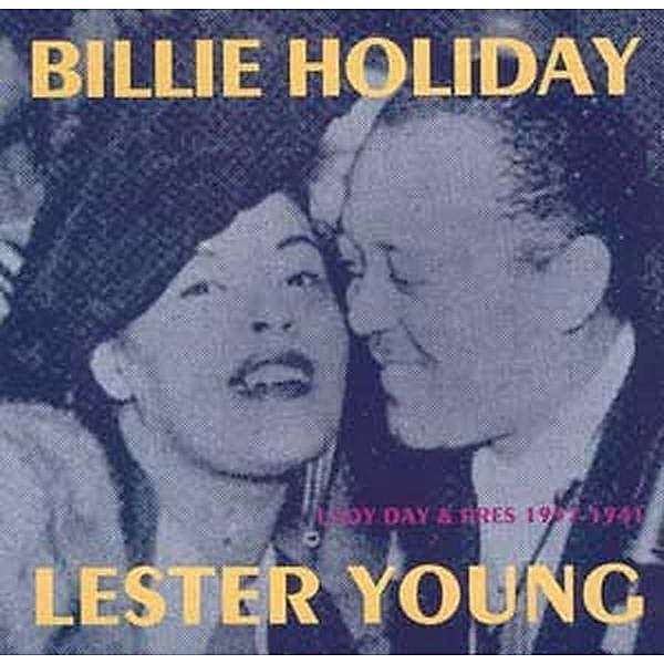 Lady Day And Pres,1937-1941, Billie Holiday, Lester Young