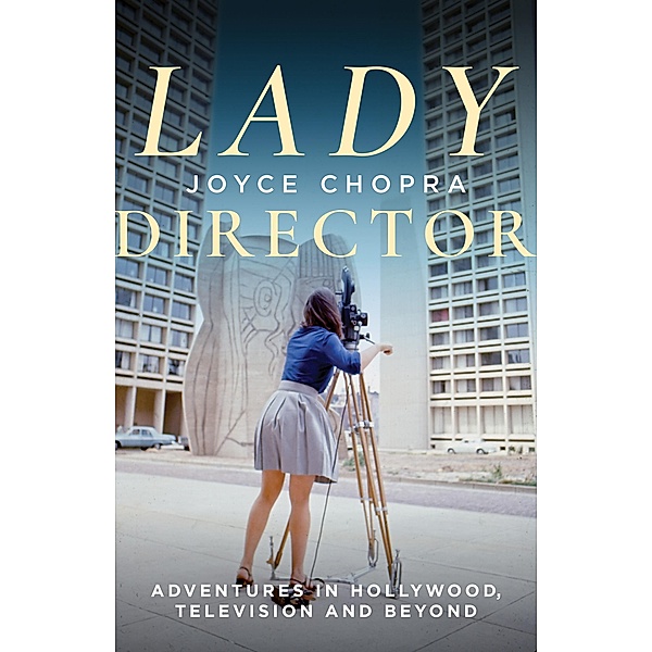 Lady Director, Joyce Chopra