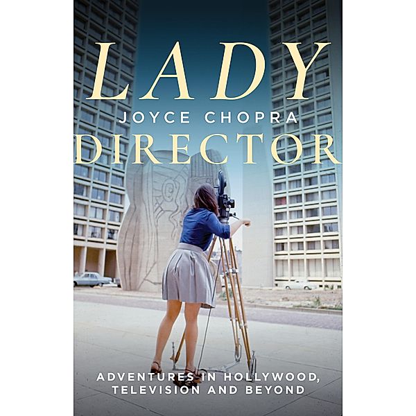 Lady Director, Joyce Chopra