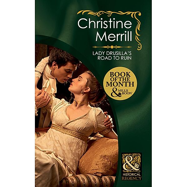 Lady Drusilla's Road To Ruin (Ladies in Disgrace, Book 2) (Mills & Boon Historical), Christine Merrill