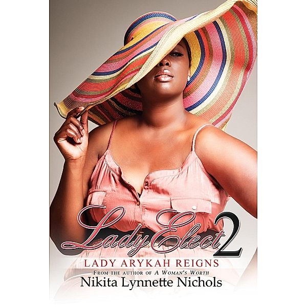Lady Elect 2 / Lady Elect Bd.2, Nikita Lynnette Nichols