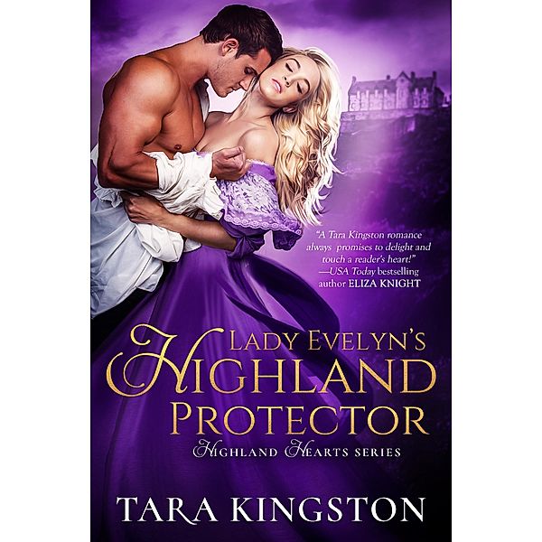 Lady Evelyn's Highland Protector / Highland Heart Series Bd.2, Tara Kingston