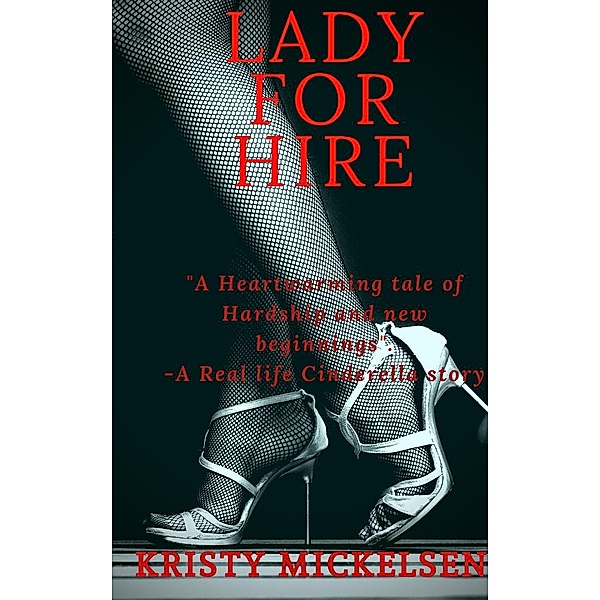 Lady For Hire, Kristy Mickelsen