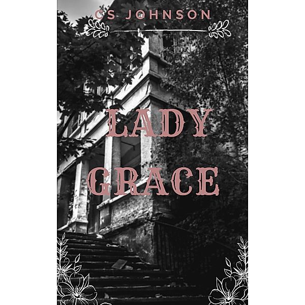 Lady Grace, C. S Johnson