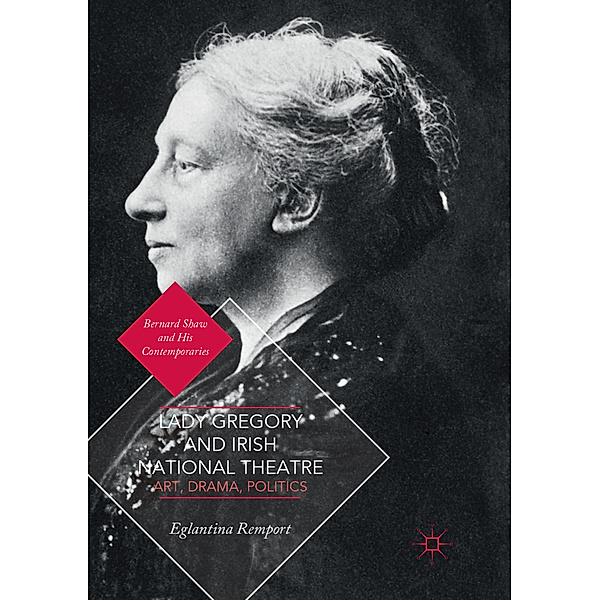 Lady Gregory and Irish National Theatre, Eglantina Remport