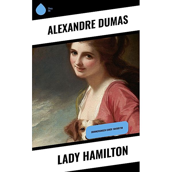 Lady Hamilton, Alexandre Dumas