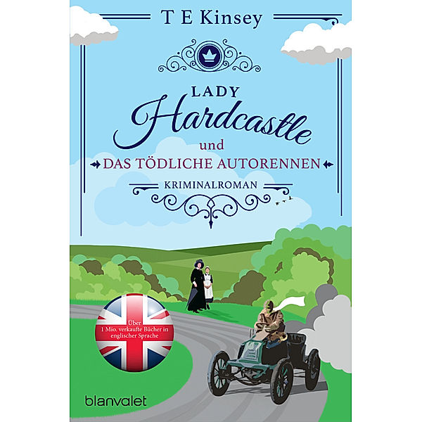 Lady Hardcastle und das tödliche Autorennen / Lady Hardcastle Bd.3, T E Kinsey