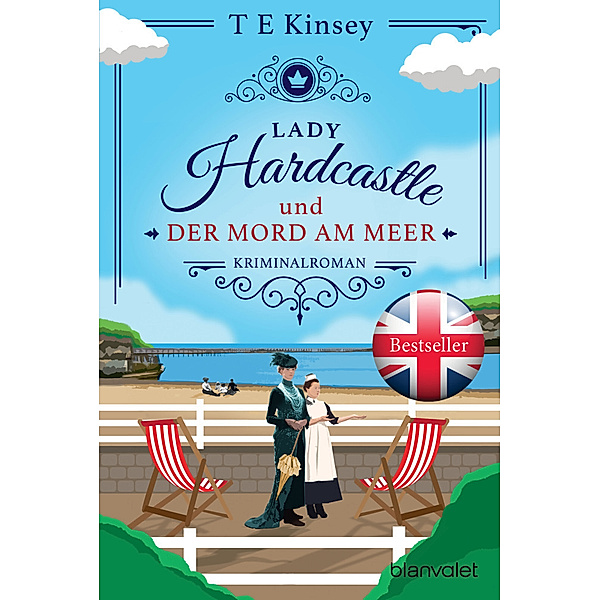 Lady Hardcastle und der Mord am Meer / Lady Hardcastle Bd.6, T E Kinsey