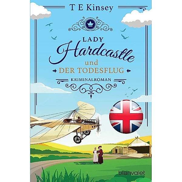 Lady Hardcastle und der Todesflug, T E Kinsey