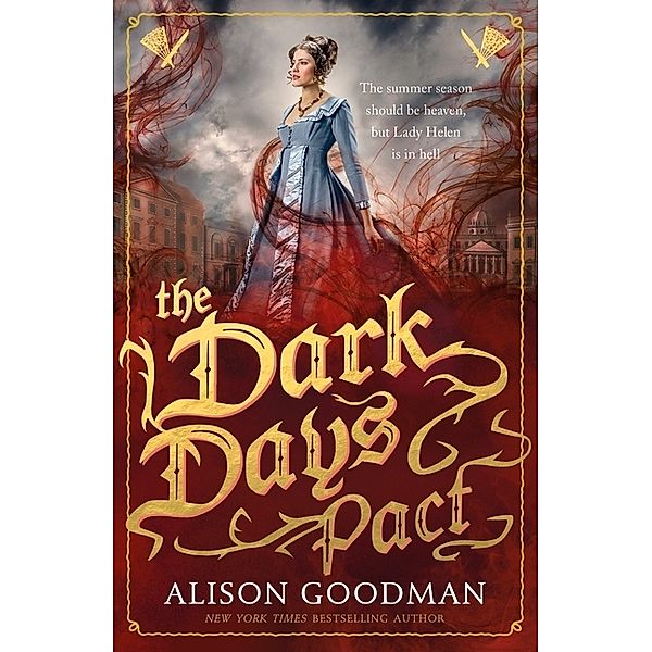 Lady Helen / .2 / The Dark Days Pact, Alison Goodman