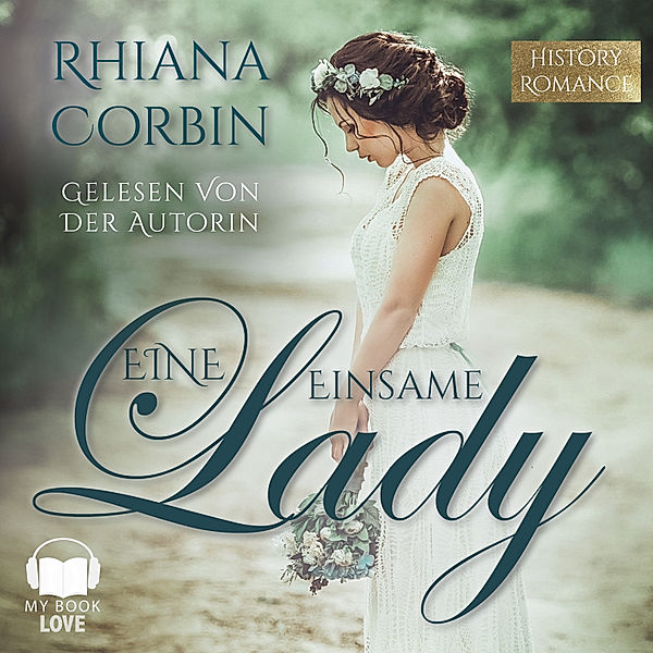 Lady- History - 2 - Eine einsame Lady, Rhiana Corbin