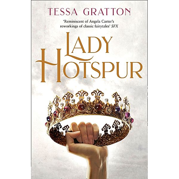 Lady Hotspur, Tessa Gratton