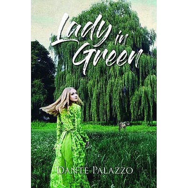 Lady in Green / Grovehouse Press Llc, Dante Palazzo