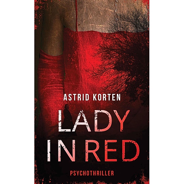 LADY IN RED, Astrid Korten
