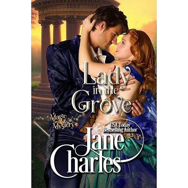Lady in the Grove (Magic & Mystery, #1) / Magic & Mystery, Jane Charles