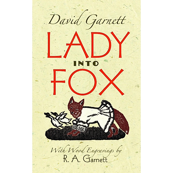 Lady into Fox / Dover Publications, David Garnett