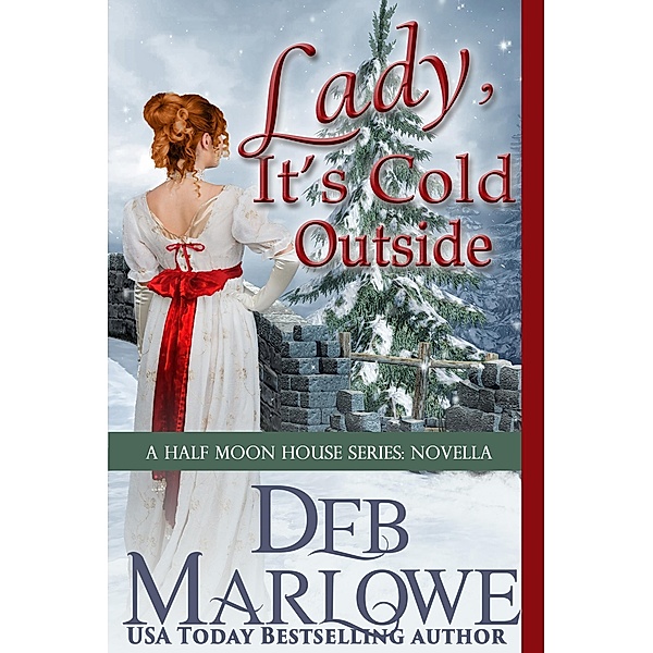 Lady, It's Cold Outside / Deb Marlowe, Deb Marlowe
