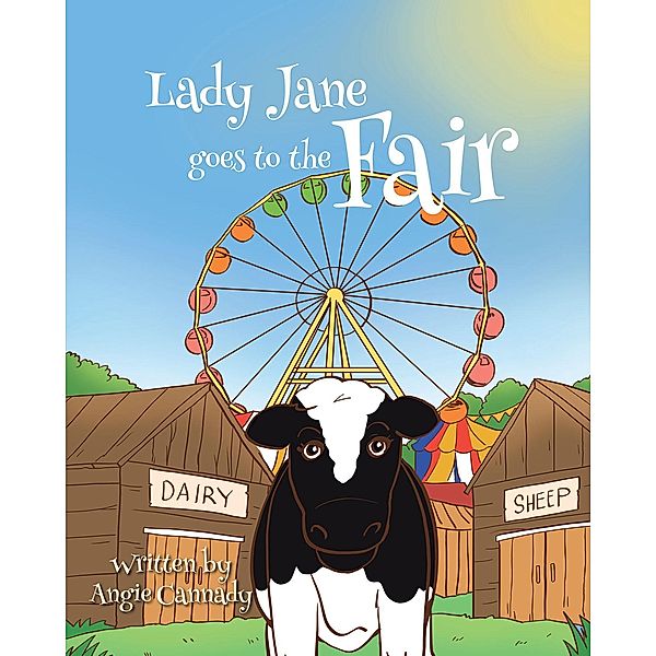 Lady Jane Goes to the Fair, Angie Cannady