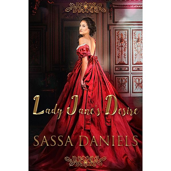 Lady Jane's Desire, Sassa Daniels
