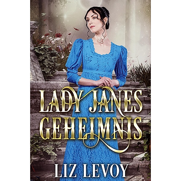 Lady Janes Geheimnis, Liz Levoy