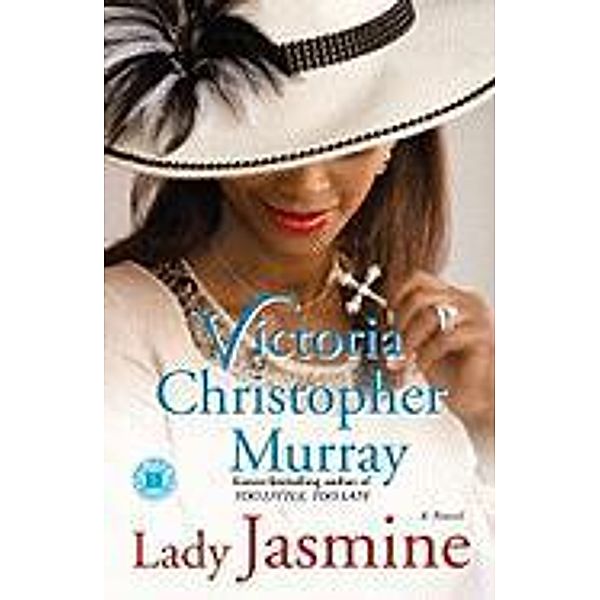 Lady Jasmine, Victoria Christopher Murray