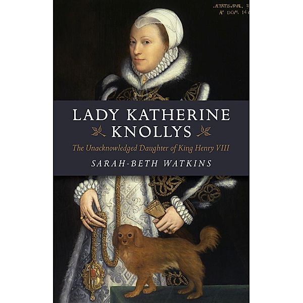 Lady Katherine Knollys, Sarah-Beth Watkins