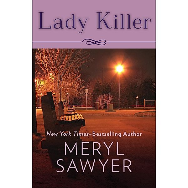 Lady Killer, Meryl Sawyer