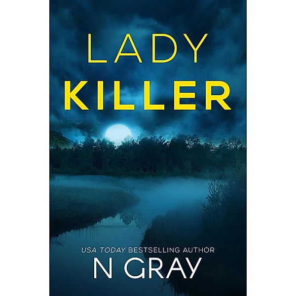 Lady Killer, N. Gray