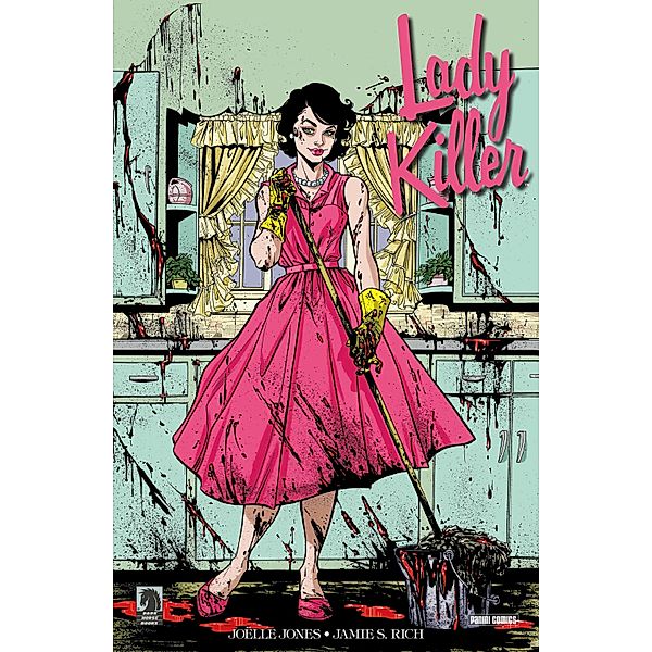 Lady Killer, Band 1 / Lady Killer Bd.1, Joelle Jones, Jamie Rich