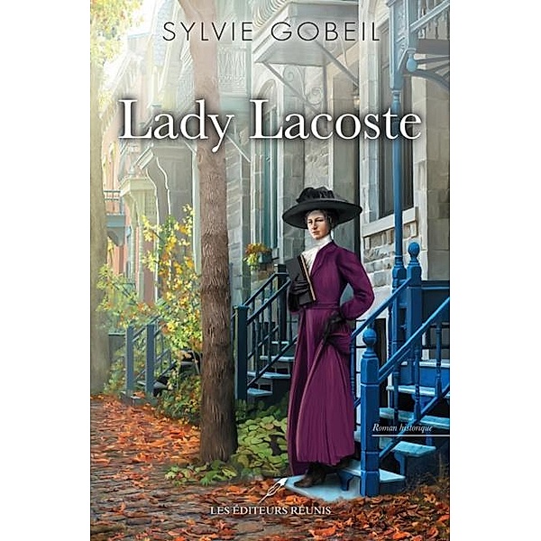 Lady Lacoste / Historique, Sylvie Gobeil