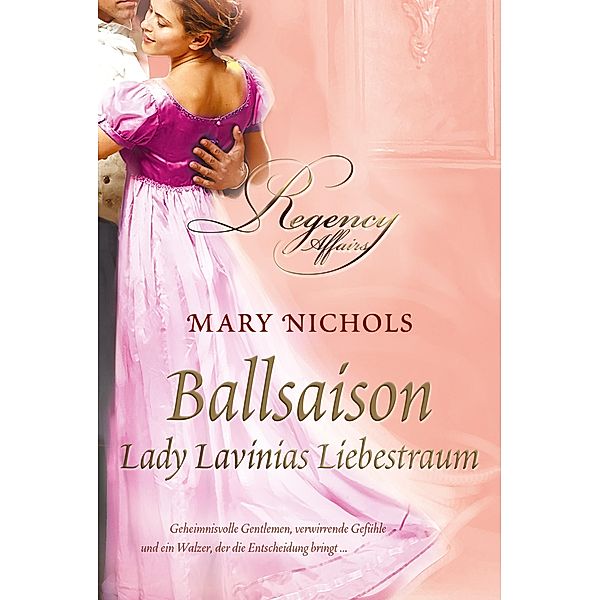 Lady Lavinias Liebestraum, Mary Nichols