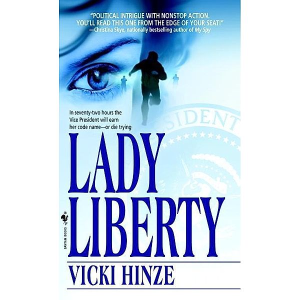 Lady Liberty, Vicki Hinze