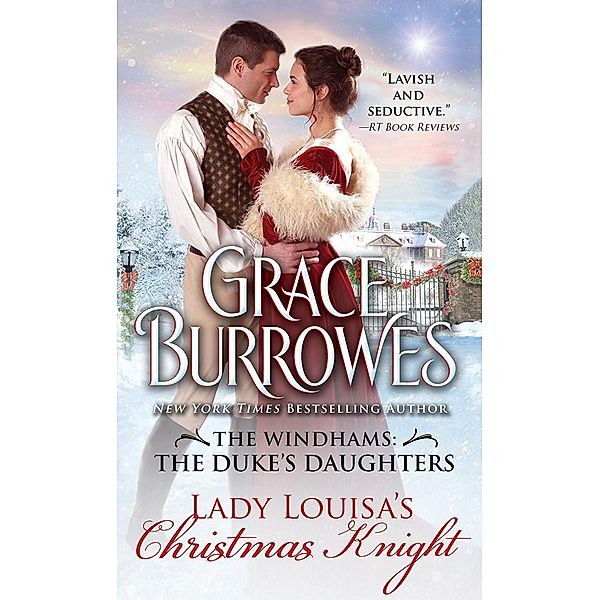 Lady Louisa's Christmas Knight / Windham Series Bd.6, Grace Burrowes