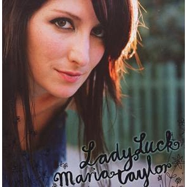 Lady Luck, Maria Taylor