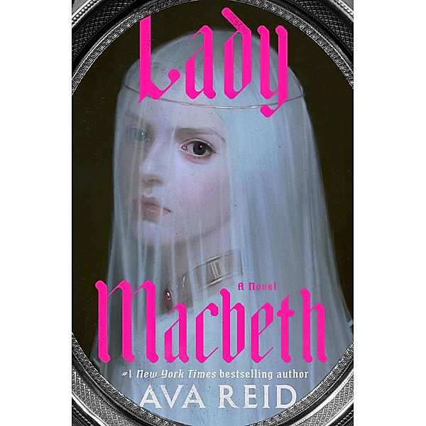 Lady Macbeth, Ava Reid