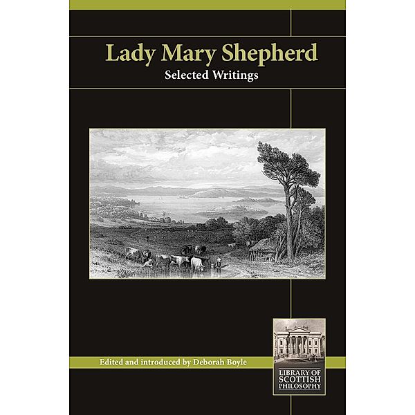 Lady Mary Shepherd / Library of Scottish Philosophy, Deborah Boyle