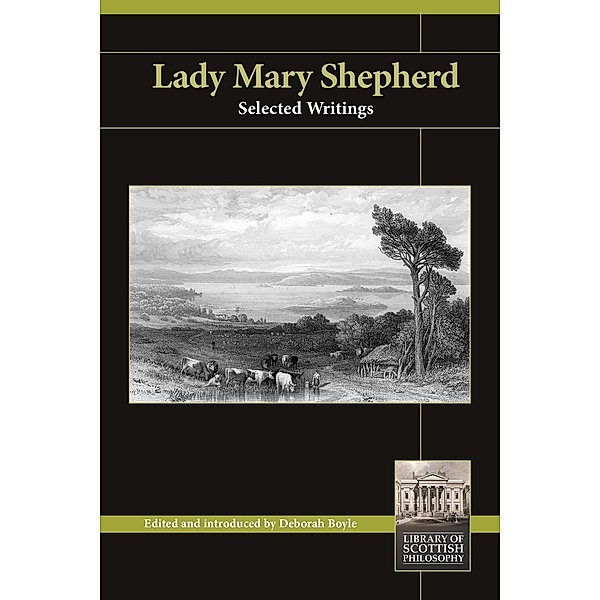 Lady Mary Shepherd / Library of Scottish Philosophy, Deborah Boyle