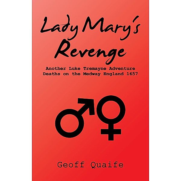 Lady Mary's Revenge, Geoff Quaife