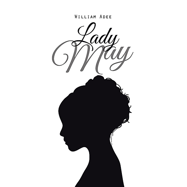 Lady May, William Adee