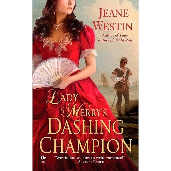 Lady Merry's Dashing Champion / The Lady Series Bd.3, Jeane Westin