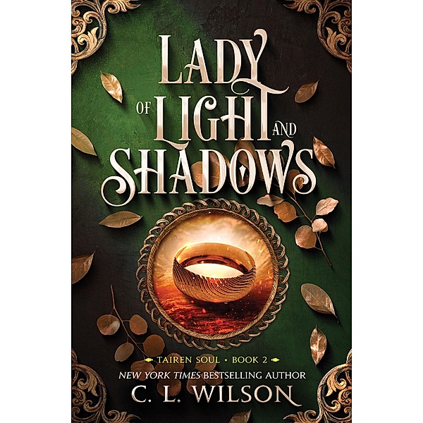 Lady of Light and Shadows / Tairen Soul Bd.2, C. L. Wilson
