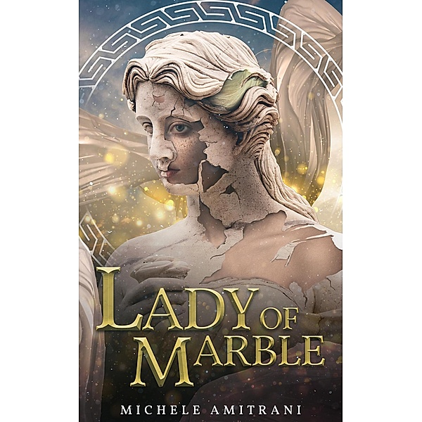 Lady of Marble (Rebels of Olympus, #9) / Rebels of Olympus, Michele Amitrani